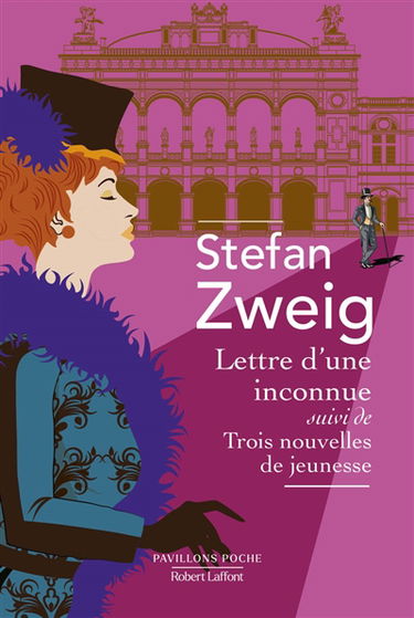 Lettre d'une inconnue. Trois nouvelles de jeunesse