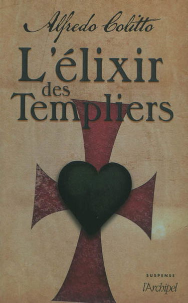 L'élixir des Templiers