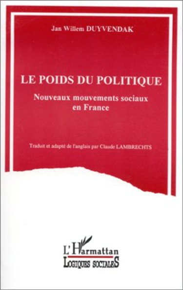 Couverture de Le Poids du politique : nouveaux mouvements sociaux en France