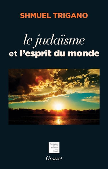 Le judaïsme et l’esprit du monde