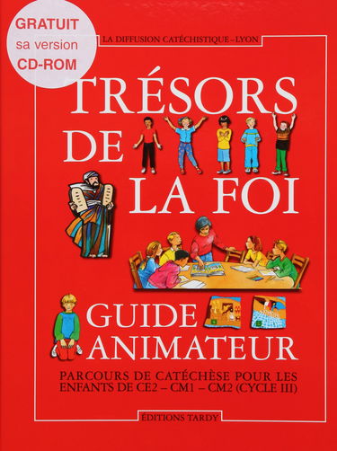 Trésor de la Foi, animateur (complet)