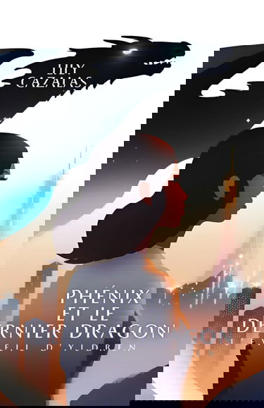 Phénix et le Dernier Dragon: L'Éveil d'Yldren