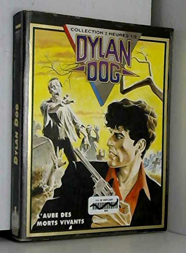 Dylan Dog. Vol. 1. L'aube des morts vivants