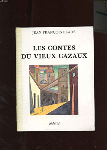 Les contes du vieux Cazaux