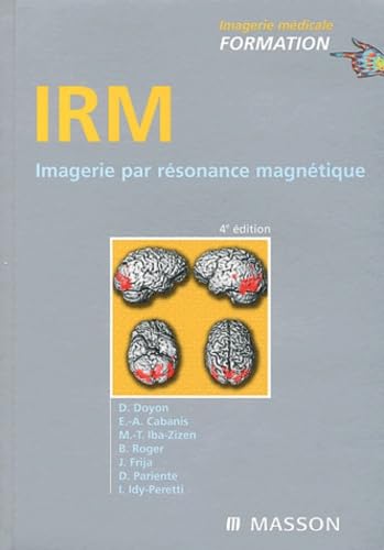 IRM : imagerie par résonance magnétique