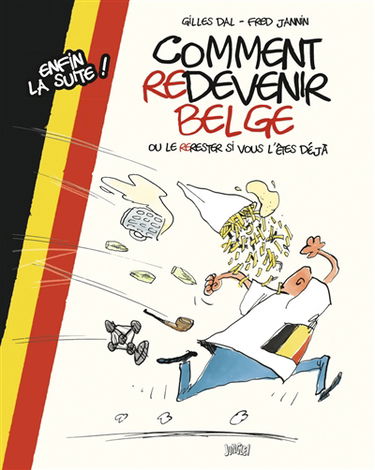 Comment redevenir belge ou le re-rester si vous l'êtes déjà