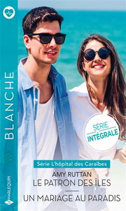 L'hôpital des Caraïbes : série intégrale