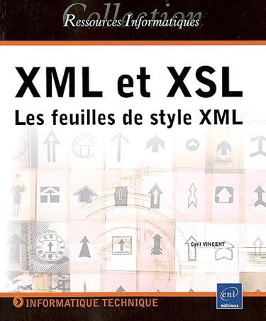 XML et XSL : les feuilles de styles XML