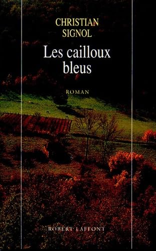Les cailloux bleus