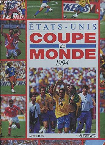 Coupe du monde de football 1994: Etats-Unis