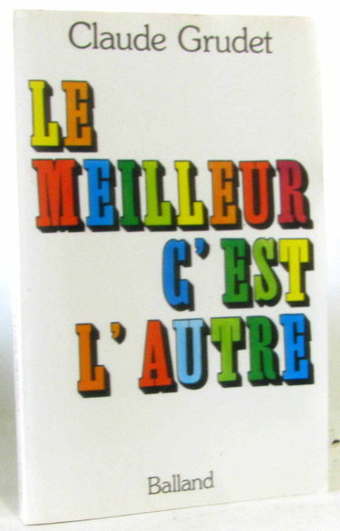 Le Meilleur c'est l'autre