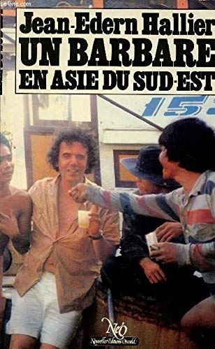 Couverture de Un Barbare en Asie du Sud-Est