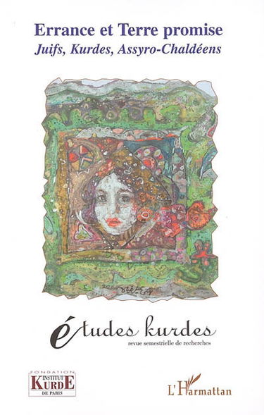 Etudes kurdes, n° 7. Errance et Terre promise : Juifs, Kurdes, Assyro-Chaldéens