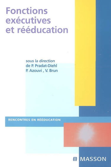 Couverture de Fonctions exécutives et rééducation