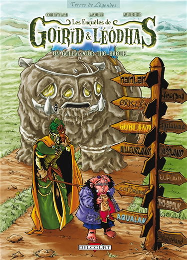 Les enquêtes de Goirïd et Leôdhas. Vol. 2. Un golem pour Tho-Brouk
