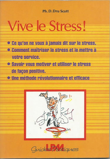 Vive le stress !