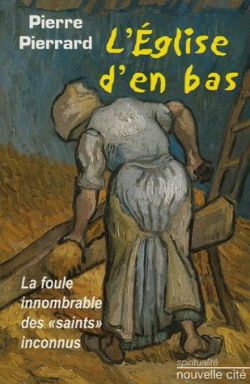 L'Eglise d'en-bas : la foule innombrable des saints inconnus