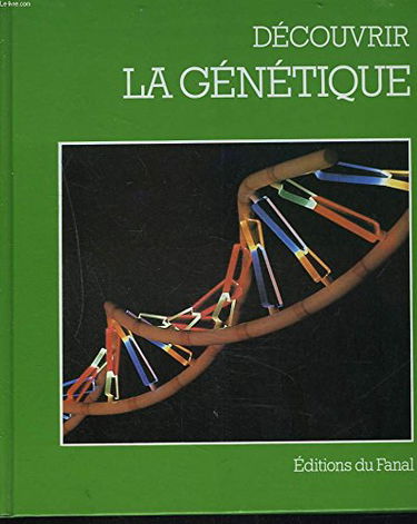 Découvrir la génétique (Découvrir)