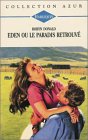 Eden ou le paradis retrouvé : Collection : Collection azur n° 1613