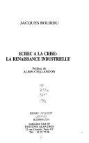 ECHEC A LA CRISE LA RENAISSANCE INDUSTRIELLE