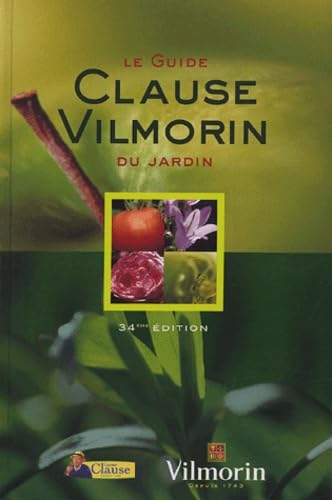 Le guide Clause Vilmorin du jardin