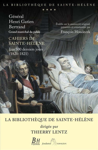Couverture de Cahiers de Sainte-Hélène : les 500 derniers jours (1820-1821)