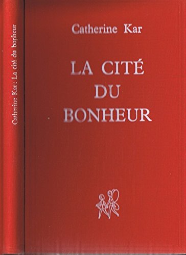 Couverture de La cité du bonheur