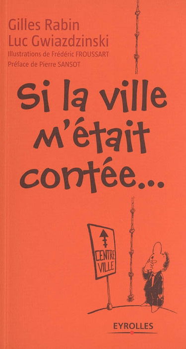 Si la ville m'était contée...