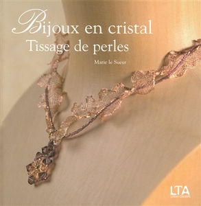 Bijoux en cristal, tissage de perles