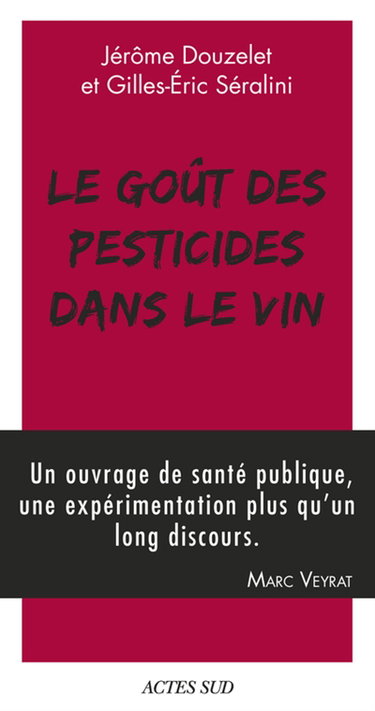 Le goût des pesticides dans le vin. Petit guide pour reconnaître les goûts des pesticides