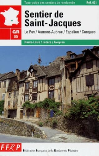 Topo-guide de la grande randonnée numéro 621 : sentier de St-Jacques