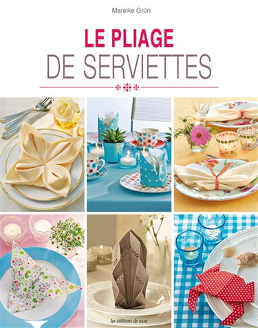 Le pliage des serviettes