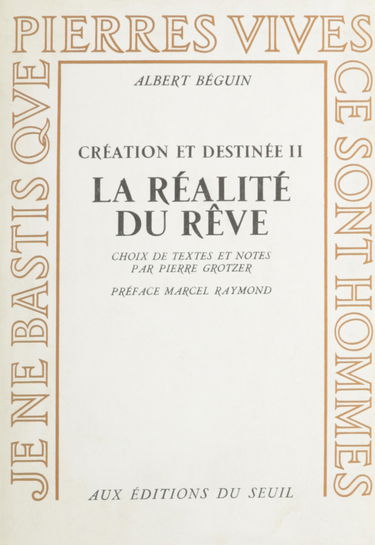 Creation Et Destinee: La Realite Du Reve