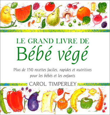 Le Grand Livre de bébé végé
