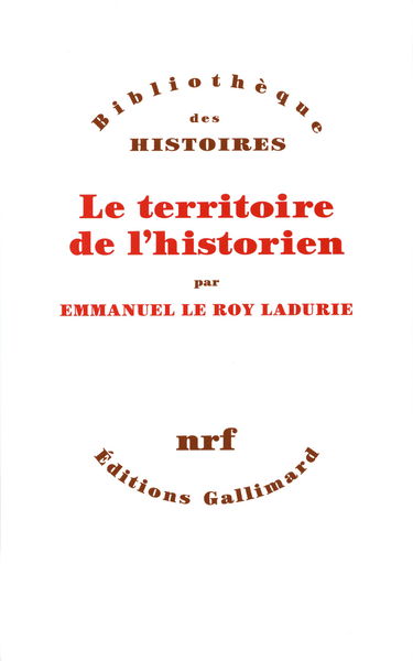 Le Territoire de l'historien (Tome 1)
