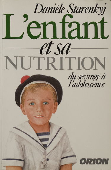 L'enfant et sa nutrition sevrage a l'adolescence