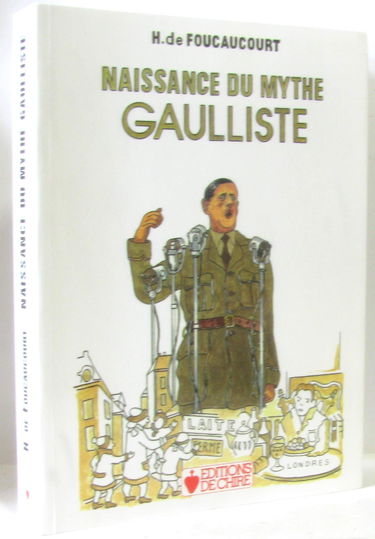 Naissance du mythe gaulliste