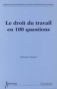Le droit du travail en 100 questions