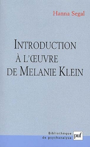 Introduction à l'oeuvre de Melanie Klein