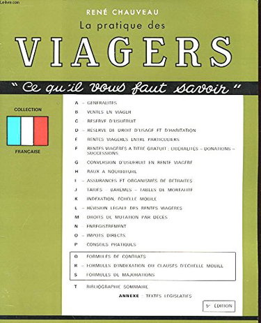 Couverture de LA PRATIQUE DES VIAGERS " CE QU'IL VOUS FAUT SAVOIR"