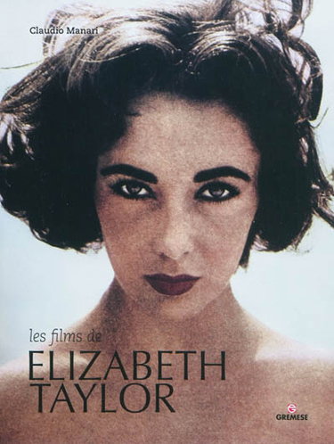 Couverture de Les films de Elizabeth Taylor