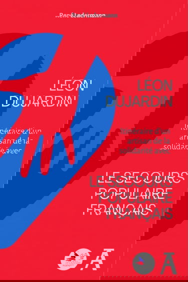 Léon Dujardin: Itinéraire d'un artisan de la solidarité