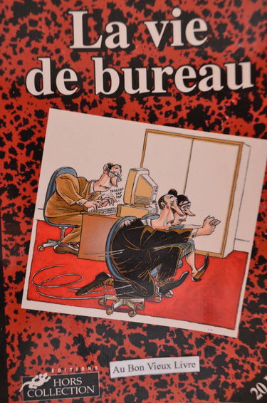 La vie de bureau