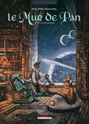 Le mur de Pan. Vol. 3. Le fils du rêveur