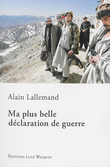 Ma plus belle déclaration de guerre