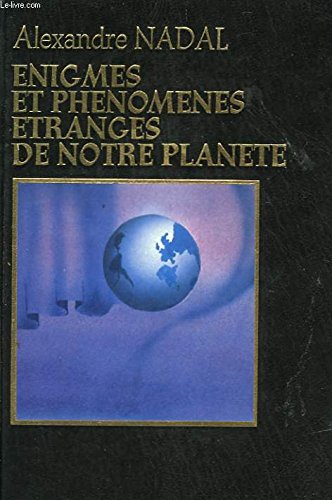 Couverture de Enigmes et phenomènes étranges de notre planète