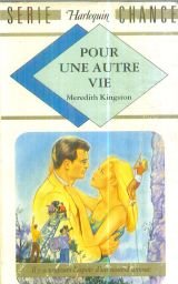 Couverture de Pour une autre vie (Harlequin)