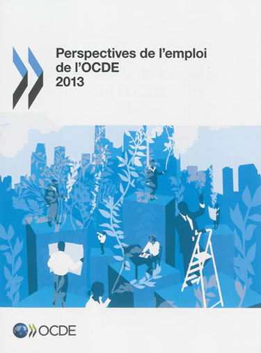 Perspectives de l'emploi de l'OCDE 2013