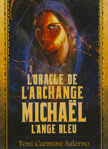 L'oracle de l'archange Michaël : l'ange bleu : livre d'accompagnement