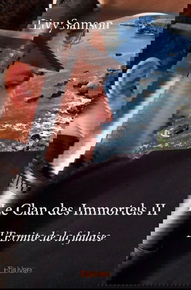 Le clan des immortels ii : L'Ermite de la falaise